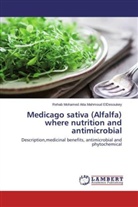 Rehab Mohamed Atta Mahmoud ElDesoukey - Medicago sativa (Alfalfa) where nutrition and antimicrobial