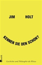 Jim Holt - Kennen Sie den schon?