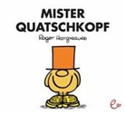 Roger Hargreaves, Roger Hargreaves, Lisa Buchner - Mister Quatschkopf