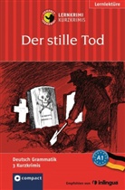 Wolfgang Dr. Wegner, Andre Ruhlig, Andrea Ruhlig, Wolfgang Wegner, Wolfgang (Dr. Wegner, Ga Winter... - Der stille Tod