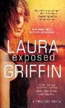 Laura Griffin - Exposed