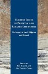 Roy Gane, Roy E. Gane, Roy E. Gane, Ada Taggar-Cohen - Current Issues in Priestly and Related Literature