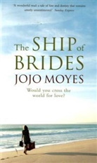 Jojo Moyes - The Ship of Brides