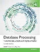 David Auer, David J. Auer, David Kroenke, David M. Kroenke - Database Processing: Fundamentals, Design, and Implementation, Global Edition