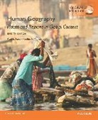 Paul Knox, Paul L. Knox, Sallie A. Marston - Human Geography: Places and Regions in Global Context, Global Edition