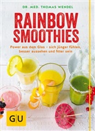 Monika u a Schürle, Catrin Wendel, Thomas Wendel - Rainbow Smoothies