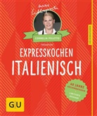 Cornelia Poletto - Expresskochen Italienisch