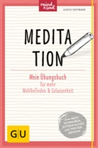 Ulrich Hoffmann, Ulrich Hofmann, Wolfgang Pfau - Meditation