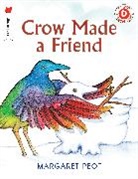 Margaret Peot, Margaret/ Peot Peot - Crow Made a Friend