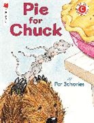 Pat Schories, Pat/ Schories Schories - Pie for Chuck