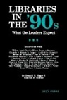 Donald E Riggs, Donald E. Riggs - Libraries in the '90s