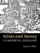 Martin Allen, Martin (Fitzwilliam Museum Allen - Mints and Money in Medieval England