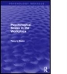 Terry Beehr, Terry (Central Michigan University Beehr, Terry A Beehr, Terry A. Beehr, Terry A. (Central Michigan University Beehr - Psychological Stress in the Workplace (Psychology Revivals)