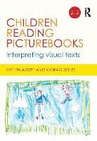 Evelyn Arizpe, Evelyn (University of Glasgow Arizpe, Evelyn Styles Arizpe, Arizpe Evelyn, Margaret Mackey, Morag Styles... - Children Reading Picturebooks