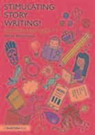 Simon Brownhill, Simon (University of Cambridge Brownhill, Brownhill Simon, Emma Hughes-Evans - Stimulating Story Writing!