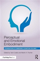 Yann (EDT)/ Fischer Coello, Yann Fischer Coello, Yann Coello, Yann (Yann Coello Coello, Coello Yann, Martin H. Fischer... - Perceptual and Emotional Embodiment