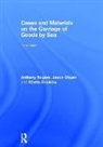 Jason Chuah, Martin Dockray, Anthony Rogers, Anthony Chuah Rogers, Anthony/ Chuah Rogers - Cases and Materials on the Carriage of Goods By Sea