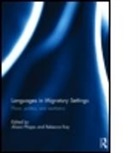 Alison (EDT)/ Kay Phipps, Alison (University of Glasgow Phipps, Alison Kay Phipps, Rebecca Kay, Rebecca (University of Glasgow Kay, Kay Rebecca... - Languages in Migratory Settings