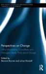 Bernard (EDT)/ Randall Burnes, Bernard (University of Stirling Burnes, Bernard Randall Burnes, Julian Randall, Julian Burnes Randall, Bernard Burnes... - Perspectives on Change