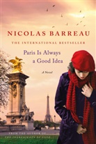 Nicolas Barreau - Paris Is Always a Good Idea