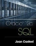 Joan Casteel, Joan (Tidewater Community College) Casteel, Casteel Joan, Larbi Oukada - Oracle 12c