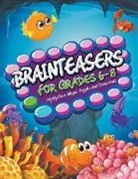 Speedy Publishing Llc - Brainteasers For Grades 6-8