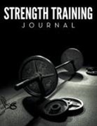 Speedy Publishing Llc - Strength Training Journal