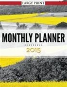 Speedy Publishing Llc - Monthly Planner 2015 Large Print