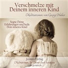 Georg Huber - Verschmelze mit Deinem inneren Kind, Audio-CD (Audiolibro)