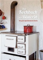 Nastasja Pircher - Das Kochbuch der Bäuerin