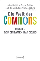 Davi Bollier, David Bollier, Heinrich-Böll-Stiftung, Silke Helfrich, Silke Helfrich (verst.) - Die Welt der Commons