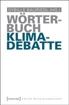 Sybill Bauriedl, Sybille Bauriedl - Wörterbuch Klimadebatte
