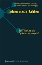 Stefanie Duttweiler, Rober Gugutzer, Robert Gugutzer, Passoth, Jan-Hendrik Passoth, Jan-Hendrik Passoth u a... - Leben nach Zahlen