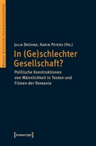 Juli Brühne, Julia Brühne, PETERS, Peters, Karin Peters - In (Ge)schlechter Gesellschaft?