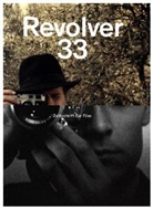 Jens Börner, Benjamin Heisenberg, Hochhäusler, Christop Hochhäusler, Christoph Hochhäusler, Franz Müller... - Revolver. Nr.33