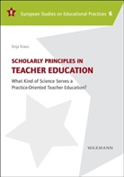 Anja Kraus - Scholarly Principles in Teacher Education