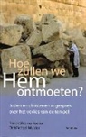 Michael Mulder, Shlomo Tucker, Michael Mulder, S Tucker - Hoe zullen we hem ontmoeten?