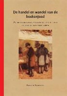 Ewoud Sanders, Jaap Engelsman, Jenny Mateboer - De handel en wandel van de boekenjood