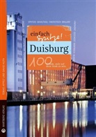 Tobia Appelt, Tobias Appelt, Denis de Haas, Denis d Haas, Denis de Haas, Davi Huth... - Duisburg - einfach Spitze! 100 Gründe, stolz auf diese Stadt zu sein