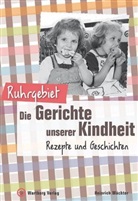 Heinrich Wächter - Ruhrgebiet - Die Gerichte unserer Kindheit