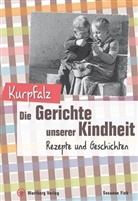 Susanne Fiek - Kurpfalz - Die Gerichte unserer Kindheit