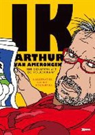 Arthur van Amerongen, Arthur Van Amerongen, Gabriel Kousbroek - Ik, Arthur van Amerongen