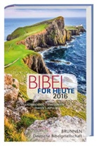 Hildegard vom Baur, Matthias Büchle, Michael Diener, Gottfried Heinzmann, Hildegard Vom Baur - Bibelausgaben: Bibel für Heute 2016