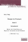Henry Fiebig - Übungen im Privatrecht. Band II. Schuldrecht