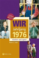 Bettina C Huber, Bettina C. Huber - Wir vom Jahrgang 1976