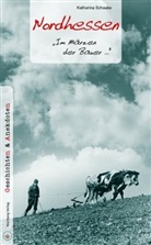 Katharina Schaake - Nordhessen - Geschichten und Anekdoten