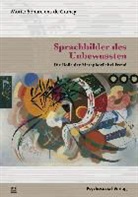 Moritz Senarclens de Grancy - Sprachbilder des Unbewussten