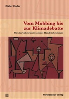 Dieter Flader - Vom Mobbing bis zur Klimadebatte
