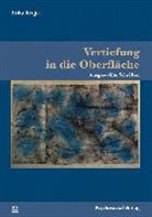 Erika Krejci, Ursula Burkert, Johann-Pete Haas, Johann-Peter Haas, Mauss-Hanke, Angela Mauss-Hanke... - Vertiefung in die Oberfläche
