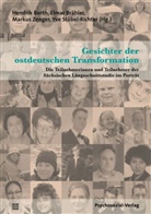 Hendrik Berth, Elma Brähler, Elmar Brähler, Yve Stöbel-Richter, Markus Zenger, Markus Zenger u a - Gesichter der ostdeutschen Transformation